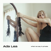 Saddle Creek Ada Lea - What We Say In Private Photo