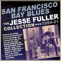 Acrobat Jesse Fuller - San Francisco Bay Blues: Collection 1954-61 Photo