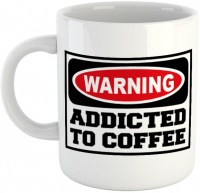 Mugshots Warning - Addicted To Coffee - White Ceramic Mug Photo