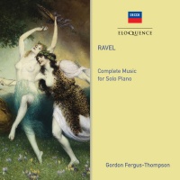 Eloquence Australia Ravel Ravel / Fergus-Thompson / Fergus-Thompson Go - Ravel: Complete Music For Solo Piano Photo