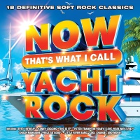 Sony Legacy Now That's What I Call Yacht Rock / Various Photo