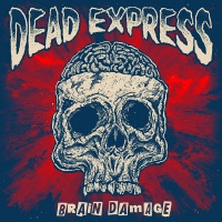 Dead Express David Dead Express - Brain Damage Photo
