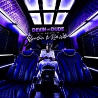Coughee Brothaz Ent Devin the Dude - Still Rollin up: Somethin to Ride With Photo