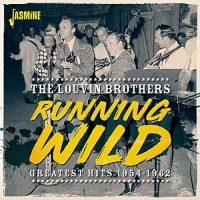 Jasmine Records Louvin Brothers - Running Wild: Greatest Hits 1954-1962 Photo