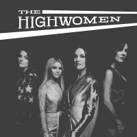 Low Country Sound The Highwomen - The Highwomen Photo