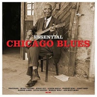 Not Now UK Essential Chicago Blues / Various Photo