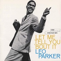 Imports Leo Parker - Let Me Tell You Bout It Photo