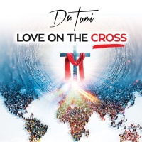 Dr Tumi - Love On the Cross Photo
