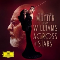 Deutsche Grammophon Anne-Sophie Mutter / John Williams - Across the Stars Photo