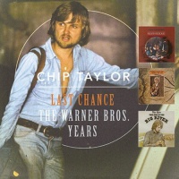Chip Taylor - Last Chance: the Warner Bros. Years Photo