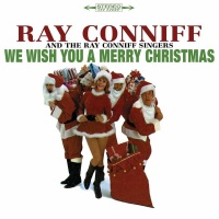 Friday Music Ray Conniff / Ray Conniff Singers - We Wish You a Merry Christmas Photo
