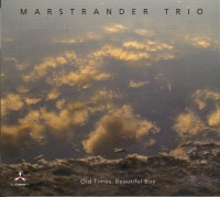 Losen Records Marstrander Trio - Old Times Beautiful Boy Photo