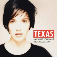 Universal UK Texas - Say What You Want: The Collection Photo