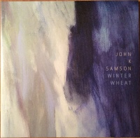 Epitaph John K Samson - Winter Wheat Photo