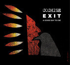 Metal Mind Cochise - Exit: a Good Day to Die Photo