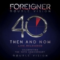Earmusic Foreigner - Double Vision: Then and Now Photo