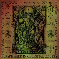 Moribund Records Waxen - Blasphemer In Celestial Courts Photo