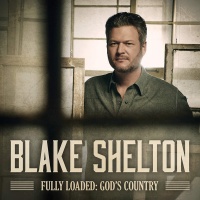 Warner Nashville Blake Shelton - Fully Loaded: God's Country Photo