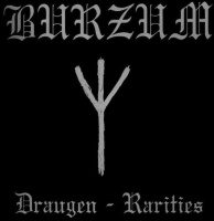 Back On Black Burzum - Draugen: Rarities Photo