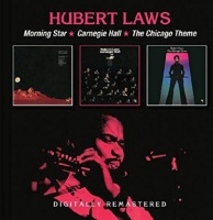 Hubert Laws - Morning Star / Carnegie Hall / the Chicago Theme Photo