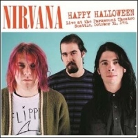 Nirvana - Happy Halloween: Live At The Paramount Theatre. Seattle. October Photo
