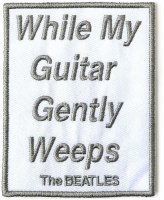 The Beatles - While My Guitar Gently Weeps Woven Patch Photo