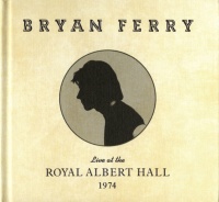 Bmg Rights Managemen Bryan Ferry - Live At the Royal Albert Hall 1974 Photo