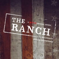 Curb Records Original TV Soundtrack - Ranch - Netflix Original Series Photo