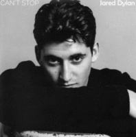 Jared Dylan - Can't Stop Photo