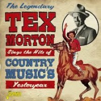 Jasmine Records Tex Morton - Legendary Tex Morton: Sings the Hits of Country Photo