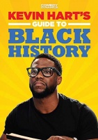 Kevin Harts Guide to Black History Photo