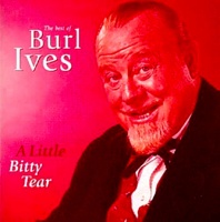 Burl Ives - A Little Bitty Tear - the Best of Photo