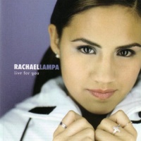 Rachael Lampa - Live For You Photo