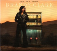Brandy Clark - Your Life Is a Record Photo
