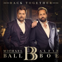 Michael Ball & Alfie Boe - Back Together Photo