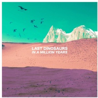 Universal Import Last Dinosaurs - In a Million Years Photo