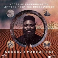 Umd Nduduzo Makhathini - Modes of Communication: Letters From the Underworlds Photo