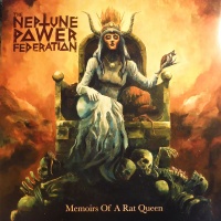 Cruz Del Sur Music Neptune Power Federation - Memoirs of a Rat Queen Photo