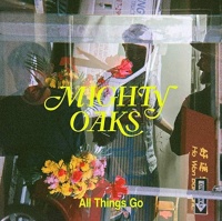 Bmg Rights Managemen Mighty Oaks - All Things Go Photo