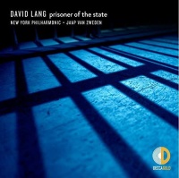 Decca David Lang / Jaap Van Zweden / New York Philharmonic - Prisoner of the State Photo