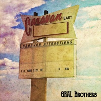 Desert Records Gral Brothers - Caravan East Photo