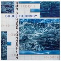 Bruce Hornsby - Non-Secure Connection Photo