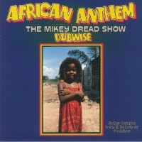 Mikey Dread - African Anthem Dubwise: the Mikey Dread Show Photo