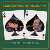 Shanachie Randy Brecker / Eric Marienthal - Double Dealin Photo