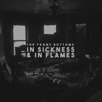 Fueled By Ramen Front Bottoms - In Sickness & In Flames Photo