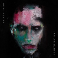 Marilyn Manson - We Are Chaos Photo