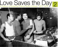 Reappearing Records Various Artists - Love Saves the Day: History of American Dance Pt 2 Photo