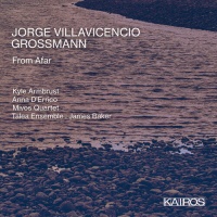 Various Artists - Jorge Villavicencio Grossmann: From Afar Photo