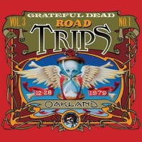 Grateful Dead - Road Trips Vol 3 No 1: Oakland 12-28-1979 Photo