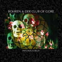 Ipecac Recordings Bohren & Der Club of Gore - Patchouli Blue Photo